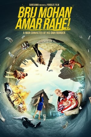 Brij Mohan Amar Rahe 2018 Hindi Movie - [450MB] HD Poster Download - Filmyzilla